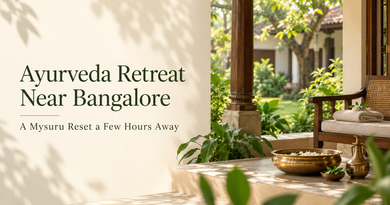 Ayurveda Retreat Near Bangalore